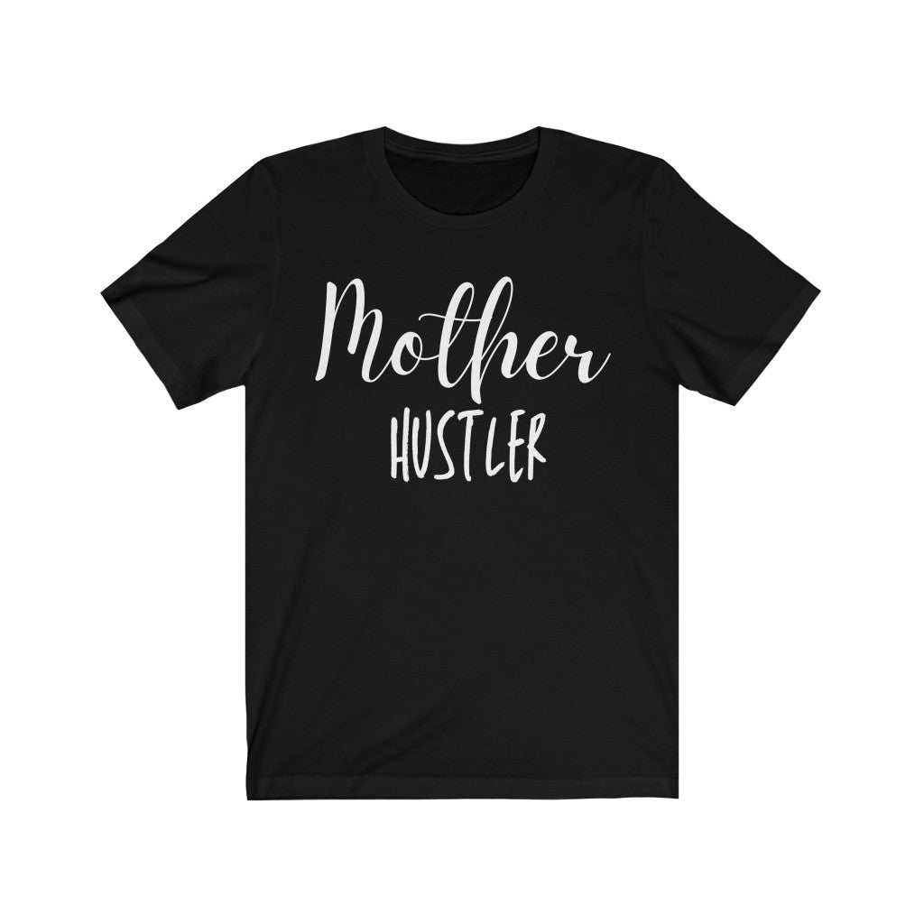 Mother Hustler