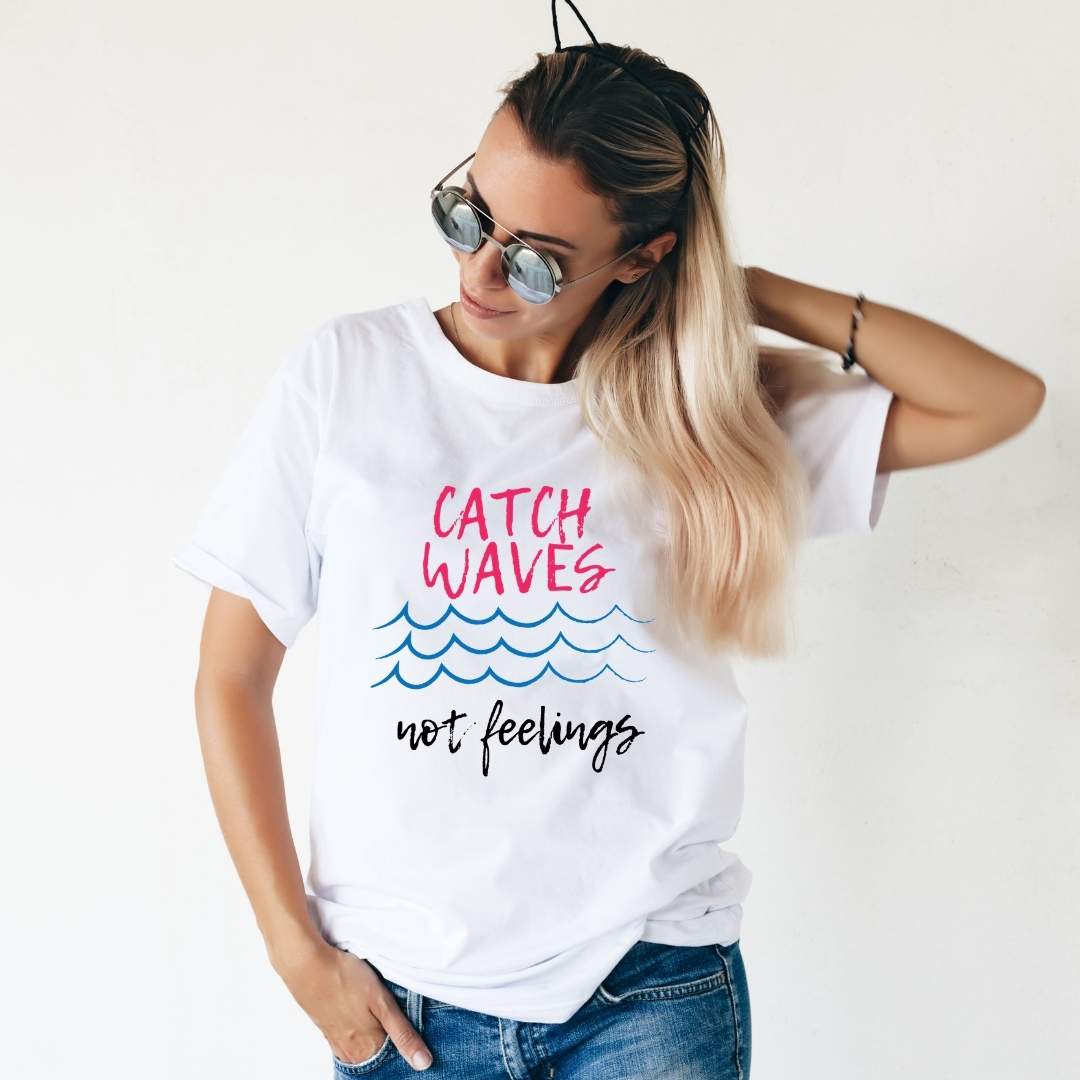 Catch Waves, Not Feelings
