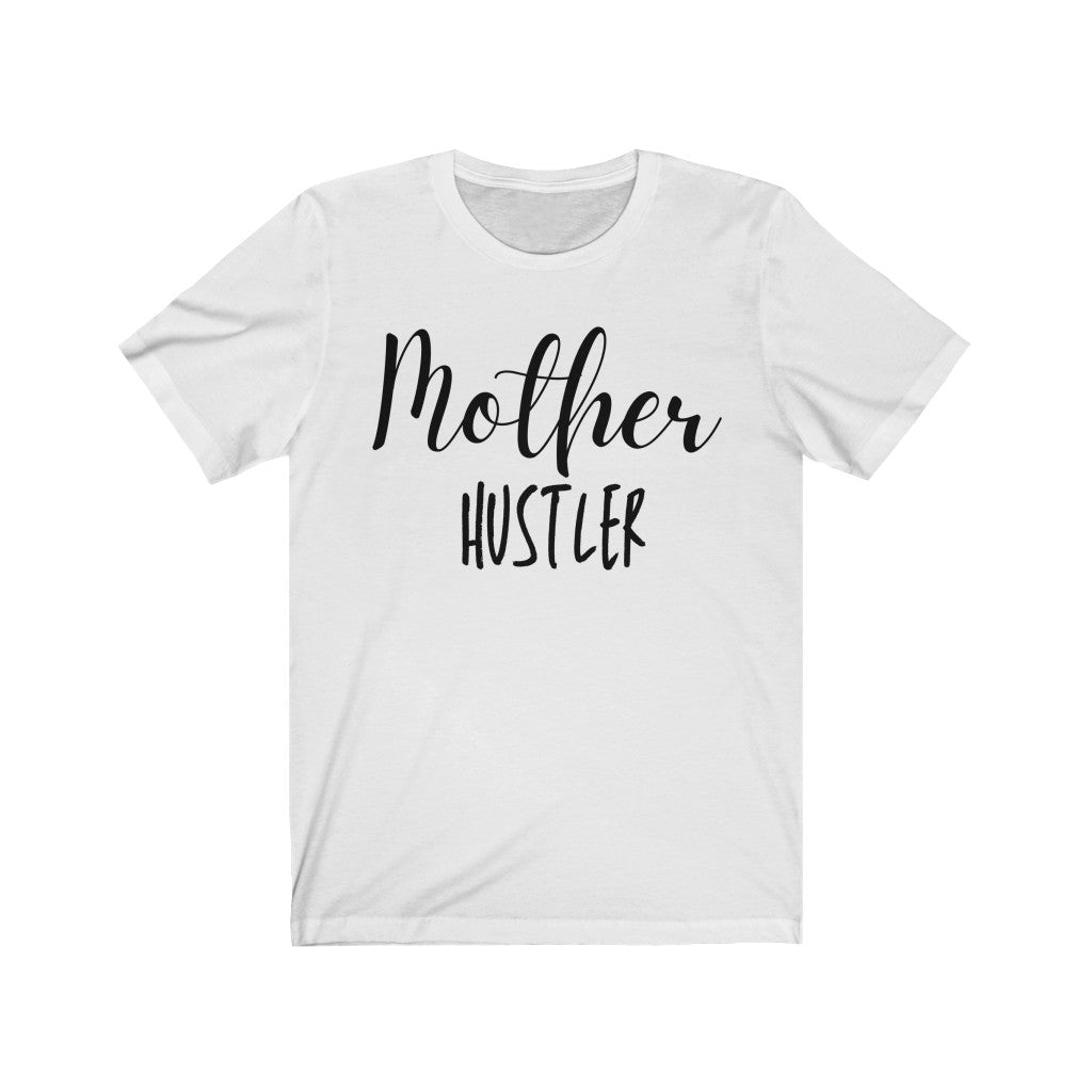 Mother Hustler