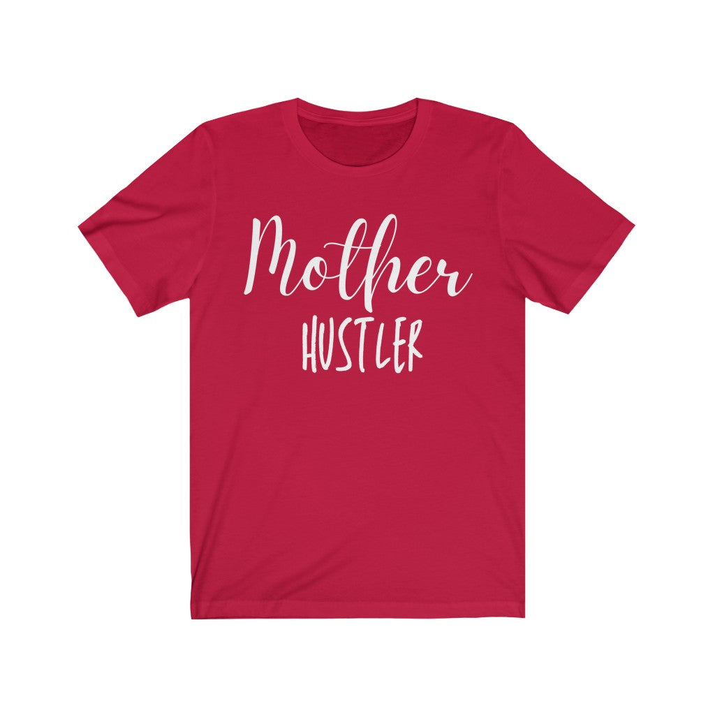 Mother Hustler