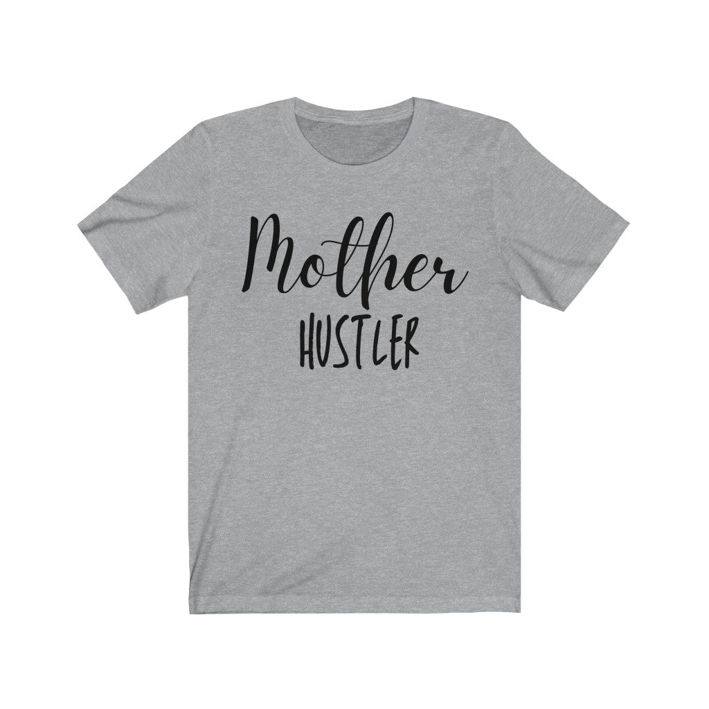 Mother Hustler