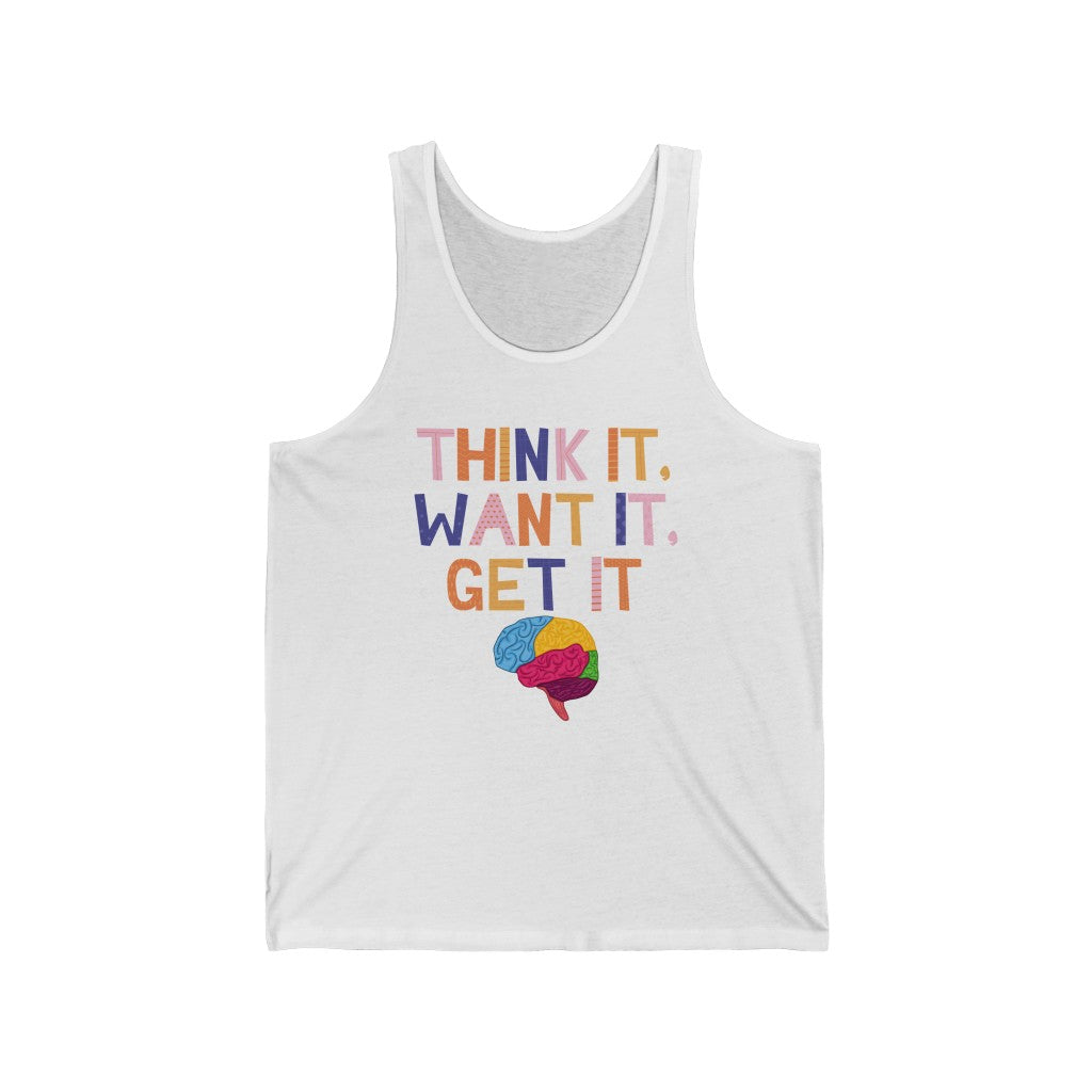 Think, Want, Get Tank