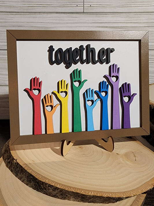 We Stand Together Sign